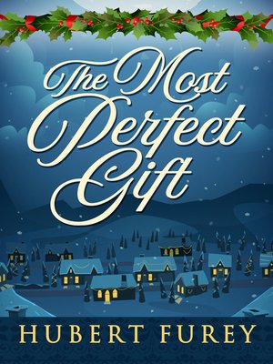 cover image of The Most Perfect Gift